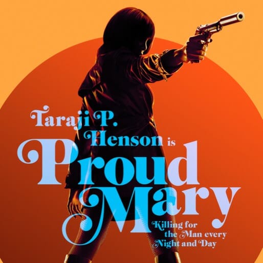 Taraji P. Henson is the Action Star of Our Dreams in Proud Mary Trailer