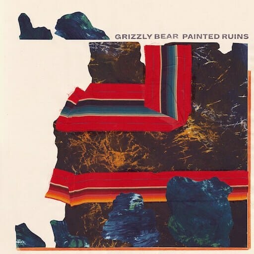 Grizzly Bear: Painted Ruins