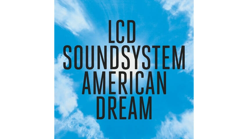 LCD Soundsystem: American Dream - Paste Magazine