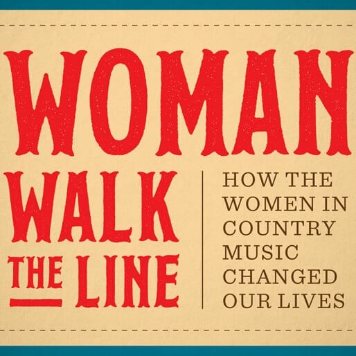 Read an Exclusive Excerpt From the New Book Woman Walk the Line: How the Women in Country Music Changed Our Lives
