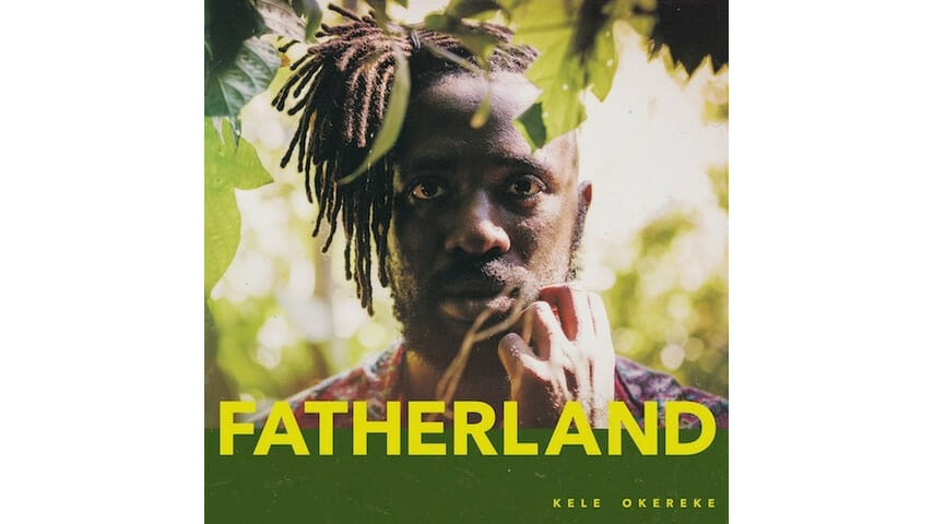 Kele Okereke: Fatherland