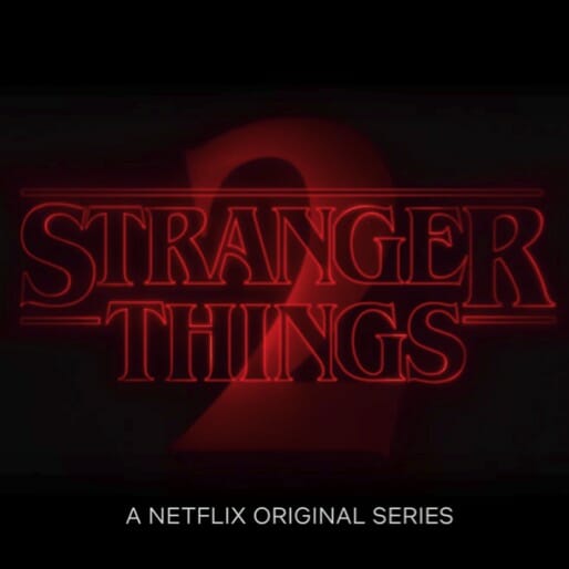 Netflix Ups the '80s Nostalgia Ante in Stranger Things 2 
