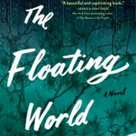 In The Floating World, C. Morgan Babst Attempts to Write the Novel on Hurricane Katrina