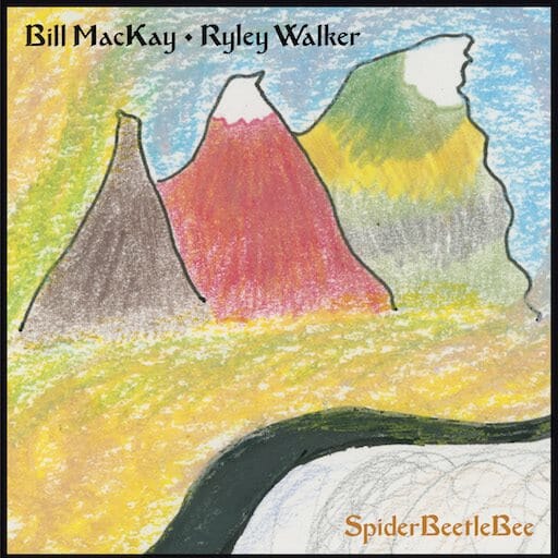 Daily Dose: Bill MacKay & Ryley Walker, 