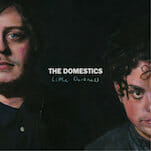 The Domestics Release Little Darkness, Donate Half of Proceeds to Southern Poverty Law Center