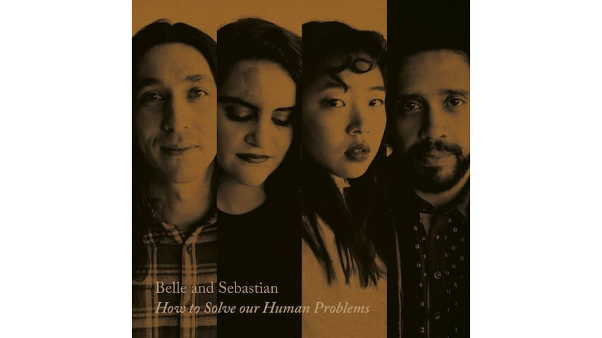 Belle and Sebastian: How To Solve Our Human Problems Part 1