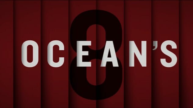 Here’s the First Footage From Ocean’s 8