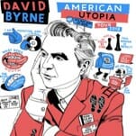 David Byrne Extends American Utopia World Tour