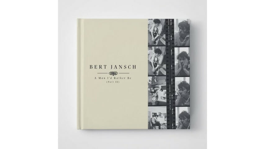 Bert Jansch: A Man I'd Rather Be (Part 2)