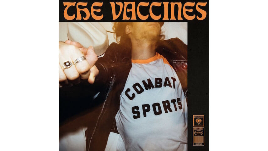The Vaccines: Combat Sports