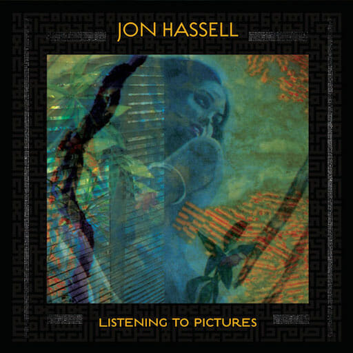 Daily Dose: Jon Hassell, 
