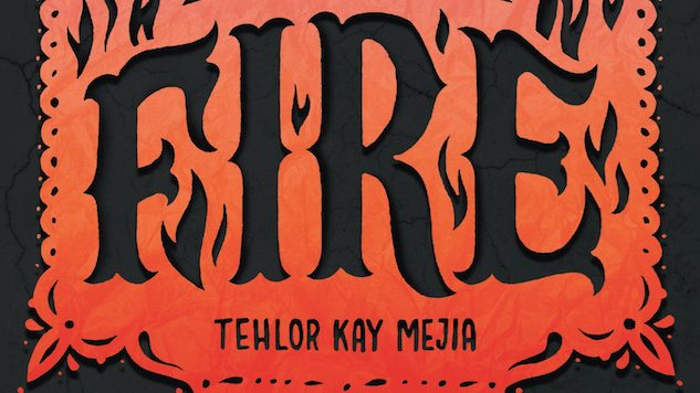 Exclusive Cover Reveal + Excerpt: Tehlor Kay Mejia’s Feminist Fantasy Debut, We Set the Dark on Fire