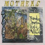 Mothers Announce New Album Render Another Ugly Method, Share First Single