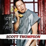 Listen to an Exclusive Track from Scott Thompson's New Comedy Album