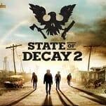 State of Decay 2 Upgraded Itself to Death