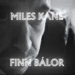 Miles Kane and Finn Bálor Go Head to Head in the 