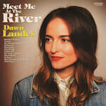 Dawn Landes: Meet Me At The River