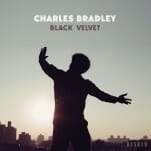 Charles Bradley's Posthumous Final Album, Black Velvet, Has Been Revealed