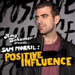 Sam Morril Needs No Introduction in Positive Influence