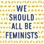 10 Powerful Quotes from Feminist Authors