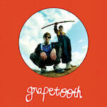 Grapetooth: Grapetooth