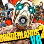Borderlands 2 VR Gets a Live-Action Trailer Focused on Maya
