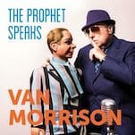 Van Morrison: The Prophet Speaks