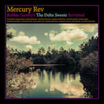 Mercury Rev: Bobbie Gentry's The Delta Sweete Revisited