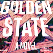Ben H. Winters' Dystopian Golden State Reveals the Danger of Absolute Truth