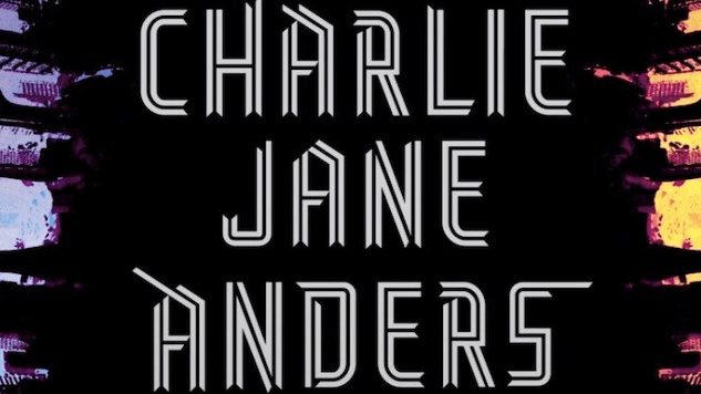Sci-Fi from a Distant Planet Hits Home: The Humanity of Charlie Jane Anders’ The City in the Middle of the Night