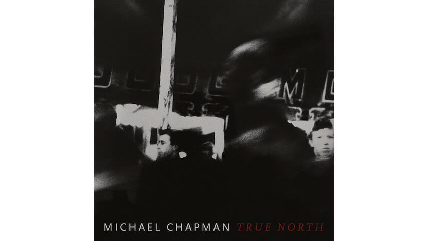 Michael Chapman: True North
