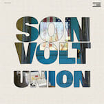 Son Volt: Union