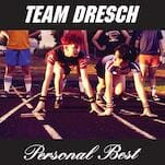 Team Dresch: Personal Best/Captain My Captain