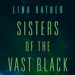 Nuns Fight Evil in Space in Sisters of the Vast Black