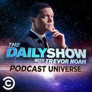 Comedy Central Releases The Daily Show Podcast Universe, New Miniseries Featuring Trevor Noah