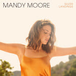 Mandy Moore Finds Her Way Back on Silver Landings