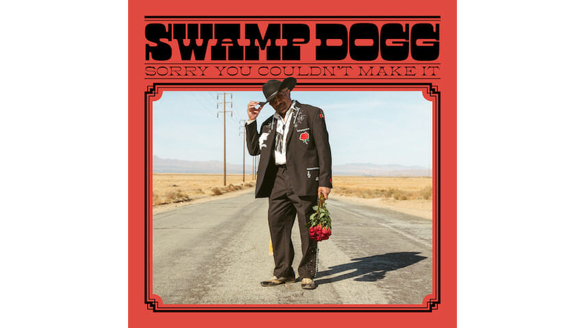 Swamp Dogg Proves He Can Succeed at Any Genre on Sorry You Couldn’t Make It