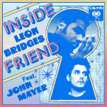 Leon Bridges Releases Jam Session Track “Inside Friend” Feat. John Mayer