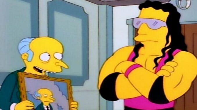 Bret “The Hitman” Hart Wants Us to Know that We Shouldn’t Feel Sorry for Mr. Burns