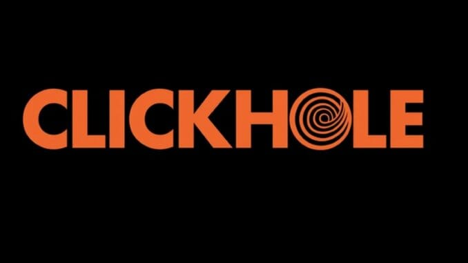 ClickHole Is Back: Beloved Comedy Site Has Officially Returned