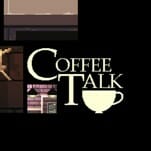 Cozy Up to Some Coffee Talk: The Value of Comfortable Games