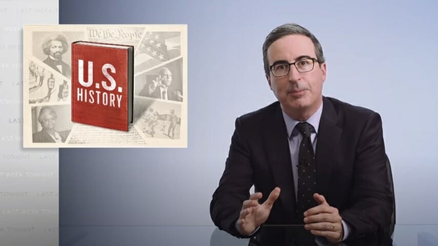 John Oliver Looks at America’s Refusal to Understand Its History of White Supremacy