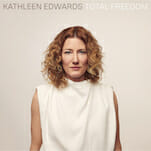 Kathleen Edwards Returns in Peak Form on Total Freedom