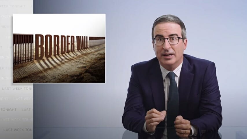 John Oliver Checks In on Trump’s Absurd Border Wall on the Eve of the RNC