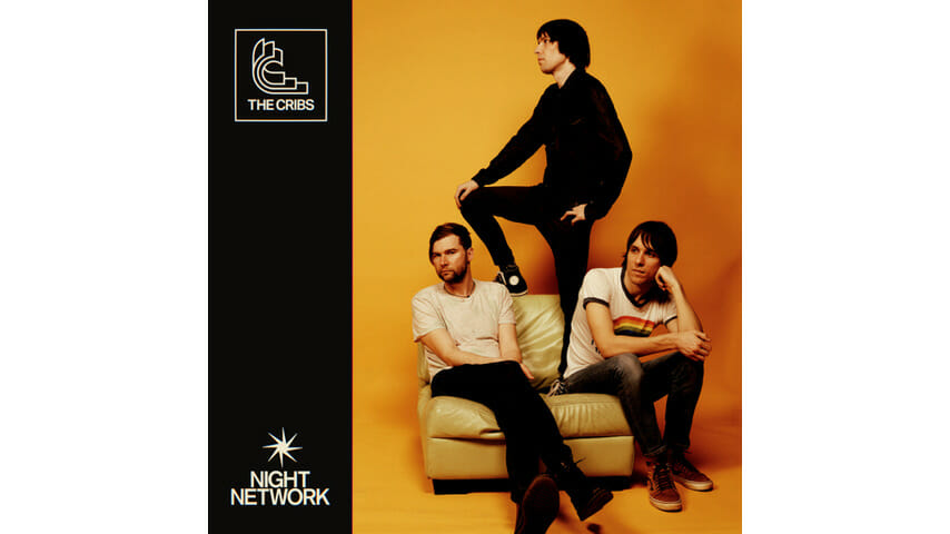 The Cribs Struggle with Consistency on Night Network