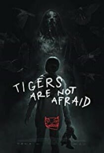 Tigers-are-not-abraid poster.jpg