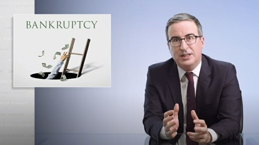John Oliver Looks at the Bankruptcy Process and How to Improve It