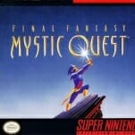 Final Fantasy: Mystic Quest Is the Best Final Fantasy You've Never Played