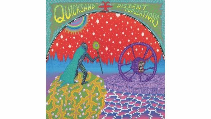 With Distant Populations, Quicksand Drift Further from Their Legendary Brand of Angst