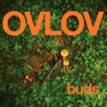 Fuzz-Pop Cult Faves Ovlov Scale Back the Squall a Bit on Buds